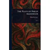 The Plays of Philip Massinger