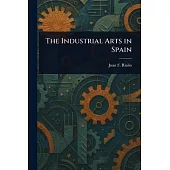 The Industrial Arts in Spain