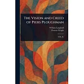 The Vision and Creed of Piers Ploughman