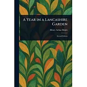 A Year in a Lancashire Garden
