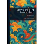 Betty Gordon at Bramble Farm