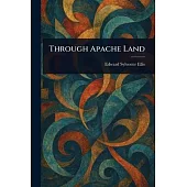 Through Apache Land