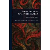 Three Plays by Granville-Barker