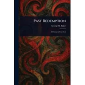 Past Redemption