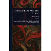 Shakespeare and the Stage