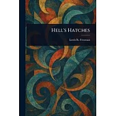 Hell’s Hatches