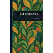 The Flower Garden