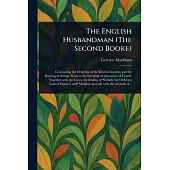 The English Husbandman (The Second Booke)