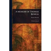A Memoir of Thomas Bewick