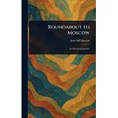 Roundabout to Moscow