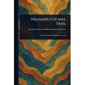 Nalakihu-Citadel Trail