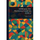 Mancala, the National Game of Africa