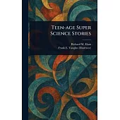 Teen-age Super Science Stories