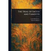 The Trial of Sacco and Vanzetti