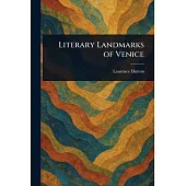 Literary Landmarks of Venice