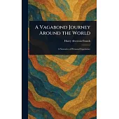 A Vagabond Journey Around the World