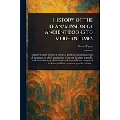 History of the Transmission of Ancient Books to Modern Times