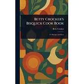 Betty Crocker’s Bisquick Cook Book