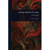 Alias Santa Claus
