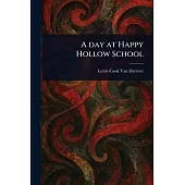 A Day at Happy Hollow School