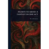 Hearts to Mend: A Fantasy in One Act