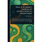 Prof. E. H. Crane’s Manual of Instructions to Undertakers
