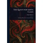 The Quest for Santa Claus