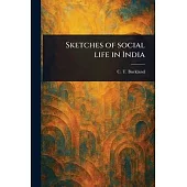 Sketches of Social Life in India