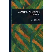 Camping and Camp Cooking