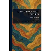 John L. Stoddard’s Lectures