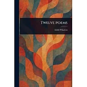 Twelve Poems