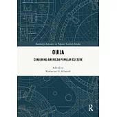 Ouija: Conjuring American Popular Culture