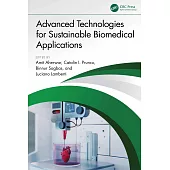 Advanced Technologies for Sustainable Biomedical Applications