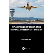 Implementing Competency-Based Training and Assessment in Aviation