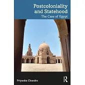 Postcoloniality and Statehood: The Case of Egypt