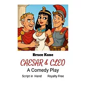 Caesar & Cleo - A Comedy Play: Script in Hand - Royalty Free