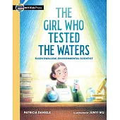 The Girl Who Tested the Waters: Ellen Swallow, Environmental Scientist