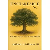 Unshakeable: You Are Bigger Than Your Quota
