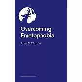 Overcoming Emetophobia
