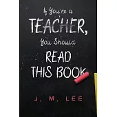 If You’re a Teacher, You Should Read This Book