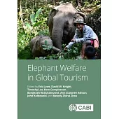 Elephant Welfare in Global Tourism