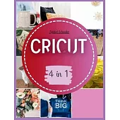Cricut: 4 in 1