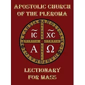 Apostolic Church of the Pleroma Lectionary for Mass