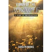 Vision of the Miracle