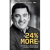 24% More: The Advice & Advisor Every Company Owner Needs