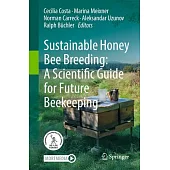 Sustainable Honey Bee Breeding: A Scientific Guide for Future Beekeeping