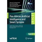 Pan-African Artificial Intelligence and Smart Systems: Third Pan-African Conference, Paaiss 2024, Durban, South Africa, December 4-6, 2024, Proceeding