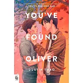 You’ve Found Oliver