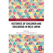 Histories of Children and Childhood in Meiji Japan