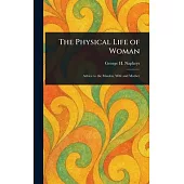 The Physical Life of Woman